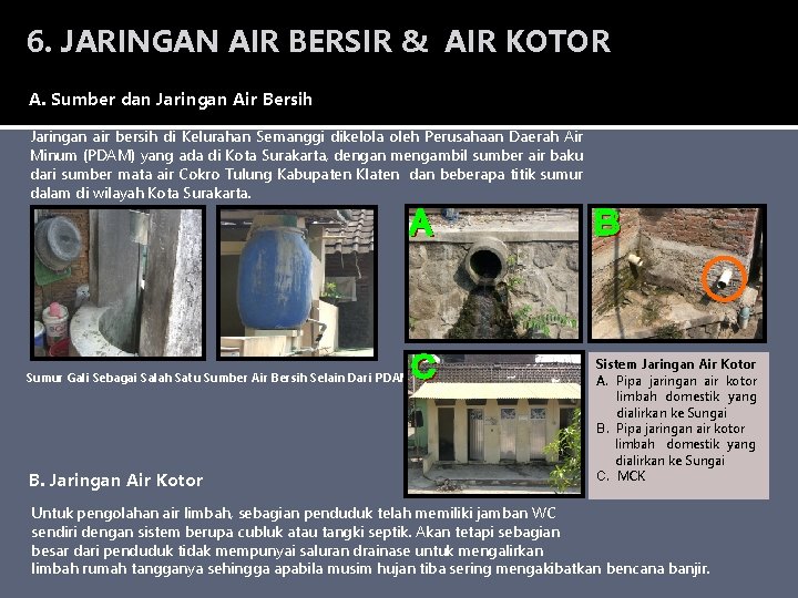 6. JARINGAN AIR BERSIR & AIR KOTOR A. Sumber dan Jaringan Air Bersih Jaringan