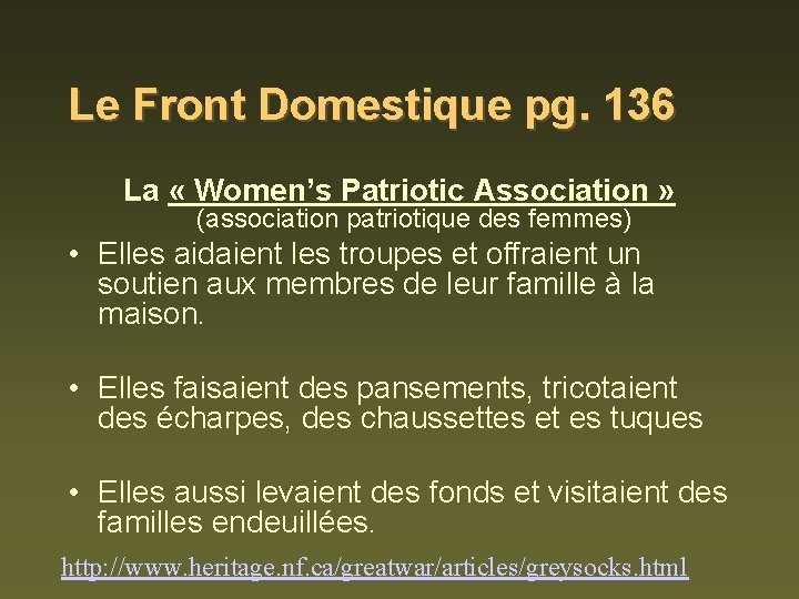 Le Front Domestique pg. 136 La « Women’s Patriotic Association » (association patriotique des