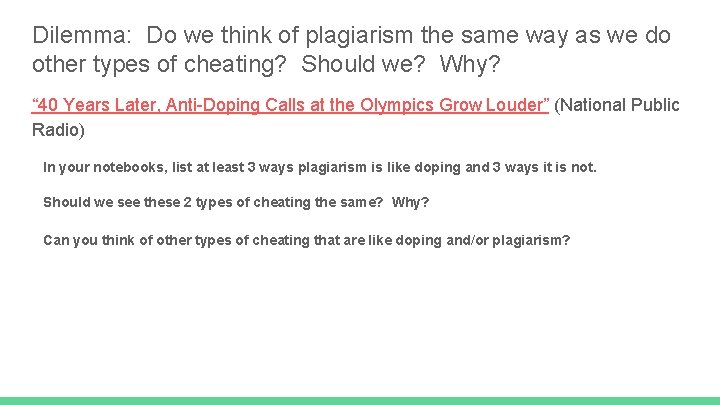 Dilemma: Do we think of plagiarism the same way as we do other types