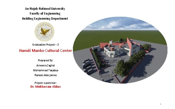 An-Najah National University Faculty of Engineering Building Engineering Department Graduation Project – 2 Hamdi
