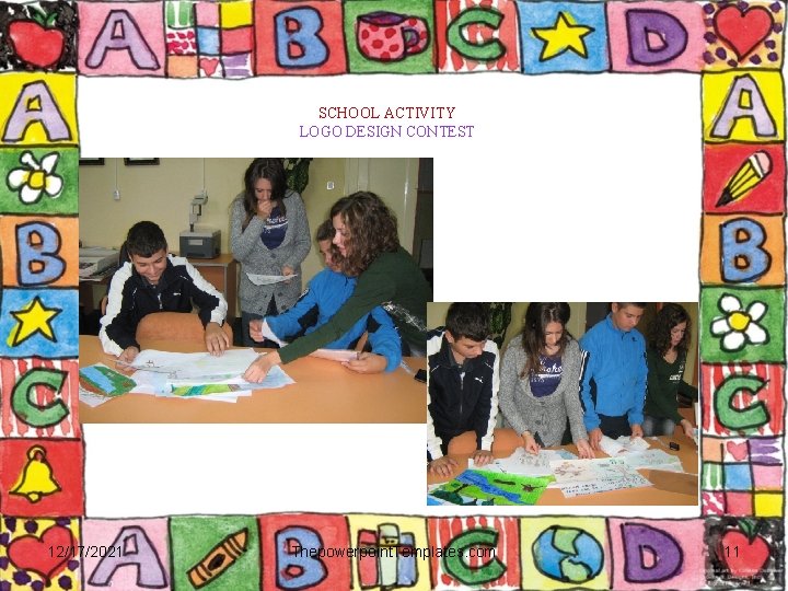 SCHOOL ACTIVITY LOGO DESIGN CONTEST 12/17/2021 Thepowerpoint. Templates. com 11 