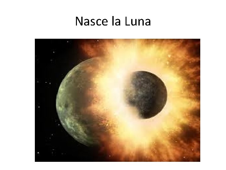 Nasce la Luna 