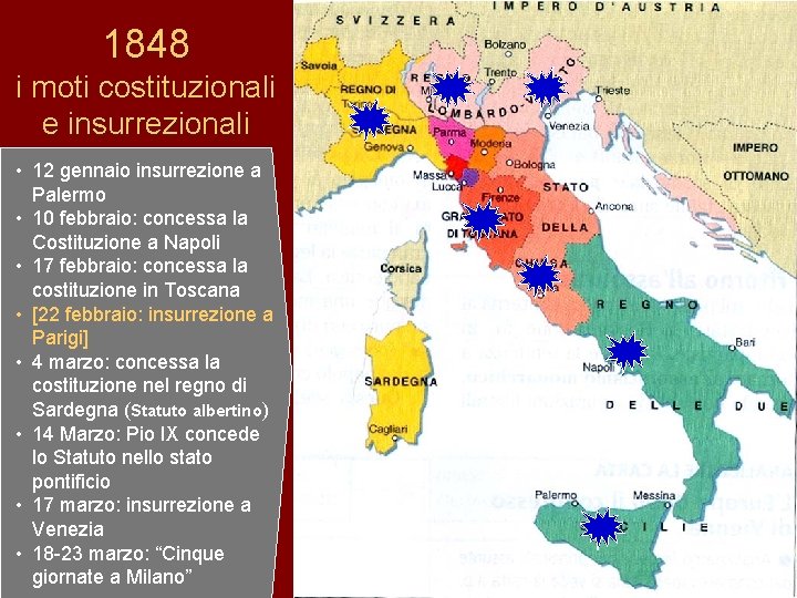 1848 i moti costituzionali e insurrezionali • 12 gennaio insurrezione a Palermo • 10