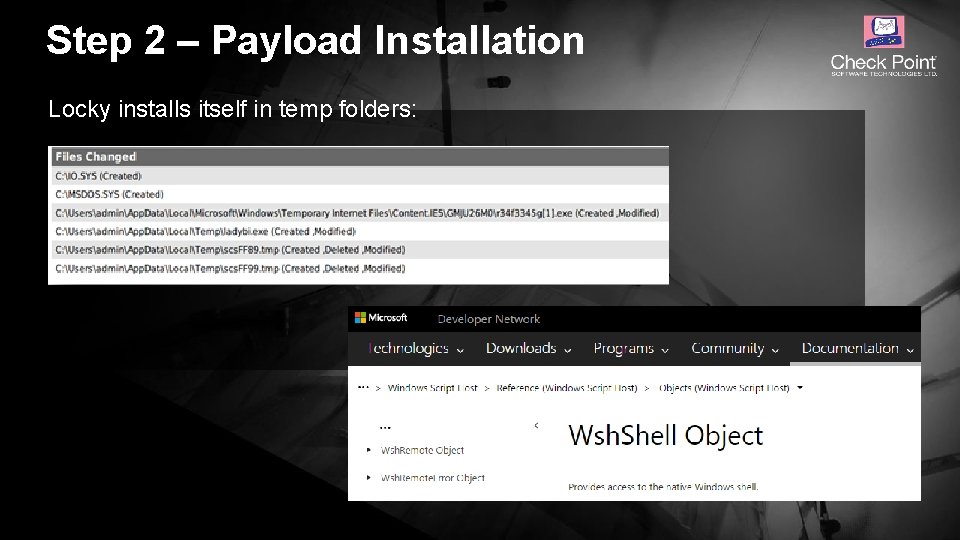 Step 2 – Payload Installation Locky installs itself in temp folders: © 2016 Check