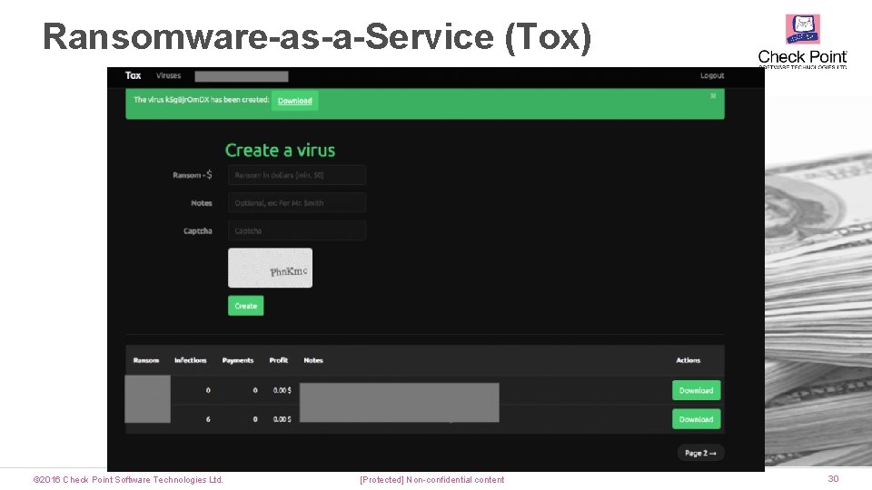 Ransomware-as-a-Service (Tox) © 2016 Check Point Software Technologies Ltd. [Protected] Non-confidential content 30 