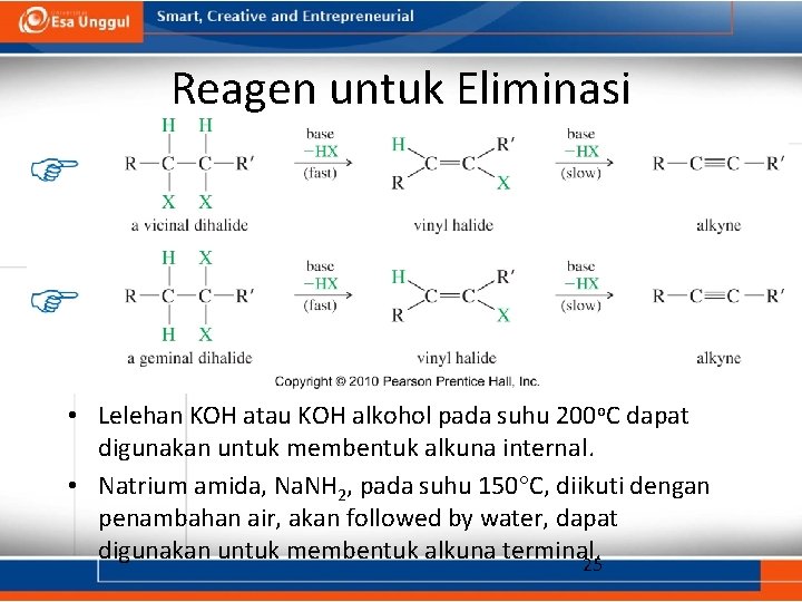 Reagen untuk Eliminasi • Lelehan KOH atau KOH alkohol pada suhu 200 o. C