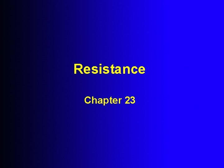 Resistance Chapter 23 