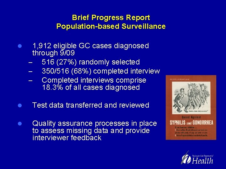 Brief Progress Report Population-based Surveillance l 1, 912 eligible GC cases diagnosed through 9/09