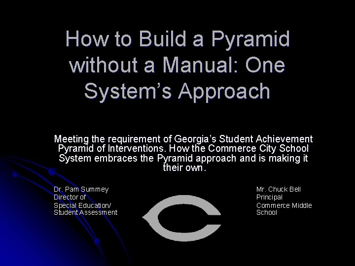 How to Build a Pyramid without a Manual: One System’s Approach Meeting the requirement