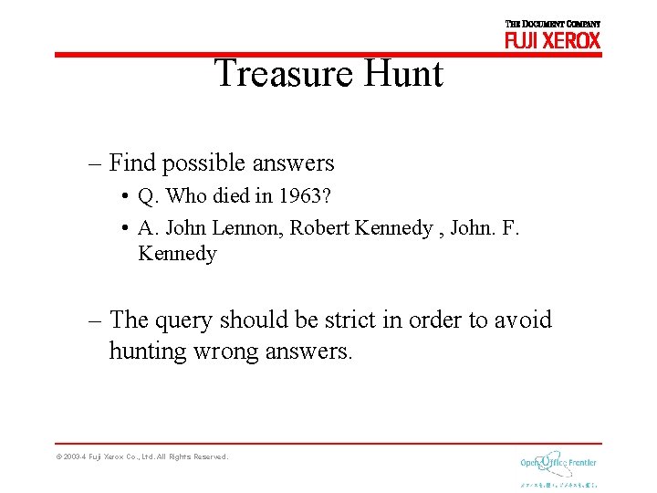 Treasure Hunt – Find possible answers • Q. Who died in 1963? • A.