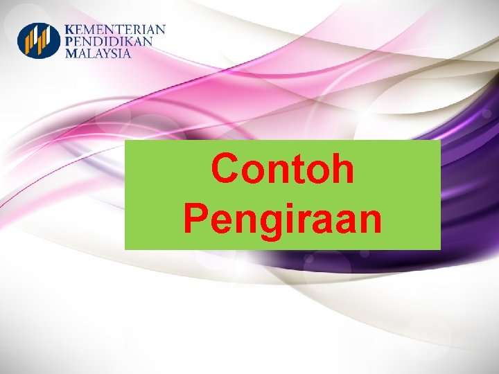 Contoh Pengiraan Contoh Pengiraan