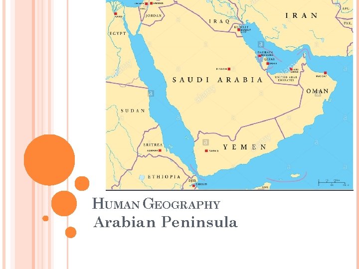 HUMAN GEOGRAPHY Arabian Peninsula 