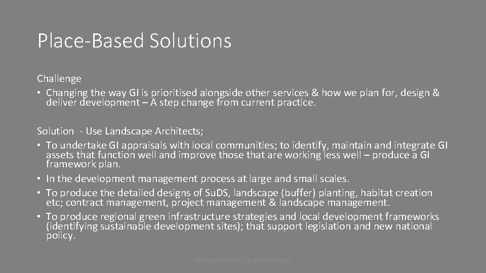 Place-Based Solutions Challenge • Changing the way GI is prioritised alongside other services &