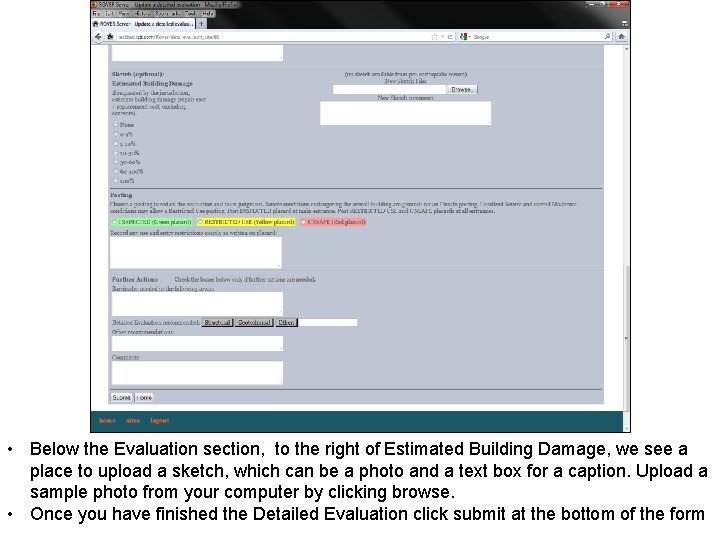  • Below the Evaluation section, to the right of Estimated Building Damage, we
