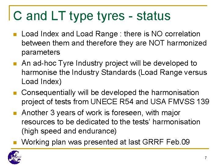 C and LT type tyres - status n n n Load Index and Load