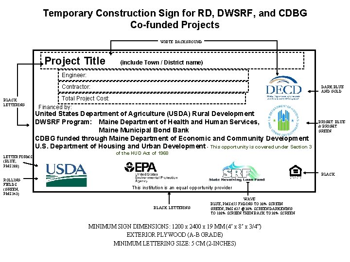 Temporary Construction Sign for RD, DWSRF, and CDBG Co-funded Projects WHITE BACKGROUND Project Title