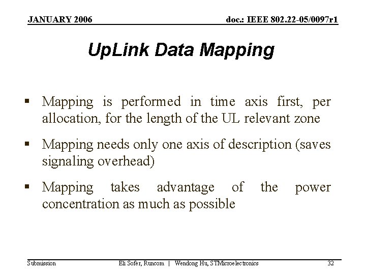 JANUARY 2006 doc. : IEEE 802. 22 -05/0097 r 1 Up. Link Data Mapping