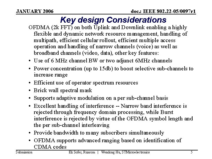 JANUARY 2006 doc. : IEEE 802. 22 -05/0097 r 1 Key design Considerations OFDMA