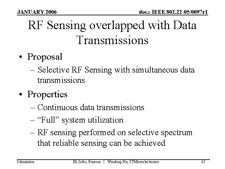 JANUARY 2006 doc. : IEEE 802. 22 -05/0097 r 1 RF Sensing overlapped with