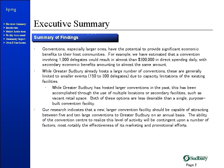 kpmg Ø Executive Summary Ø Introduction Ø Market Justification Ø Facility Assessment Ø Community