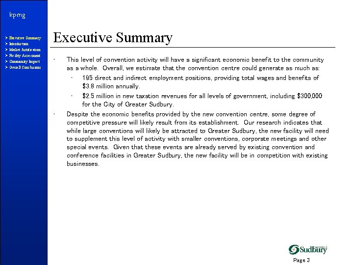 kpmg Ø Executive Summary Ø Introduction Ø Market Justification Ø Facility Assessment Ø Community