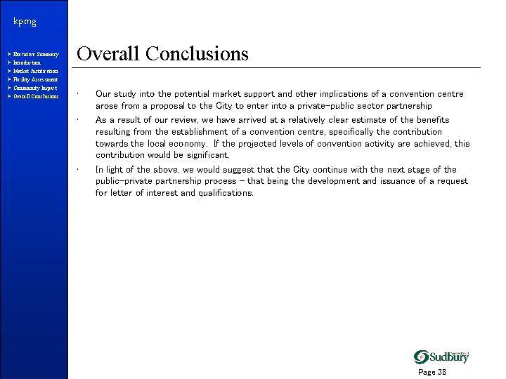 kpmg Ø Executive Summary Ø Introduction Ø Market Justification Ø Facility Assessment Ø Community