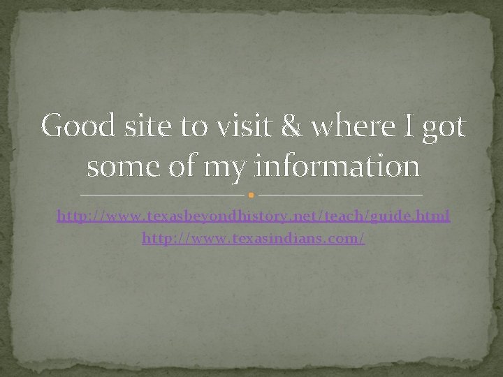 Good site to visit & where I got some of my information http: //www.