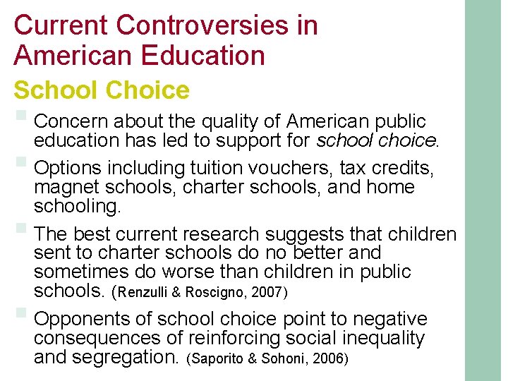 Current Controversies in American Education School Choice § Concern about the quality of American