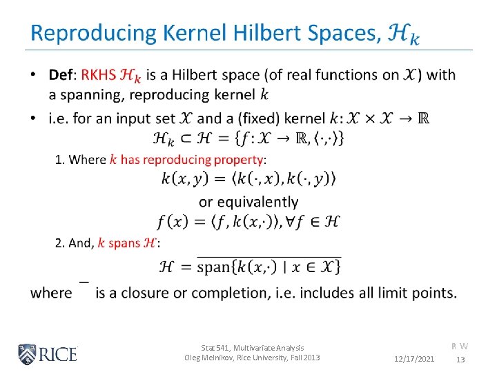  • Stat 541, Multivariate Analysis Oleg Melnikov, Rice University, Fall 2013 RW 12/17/2021