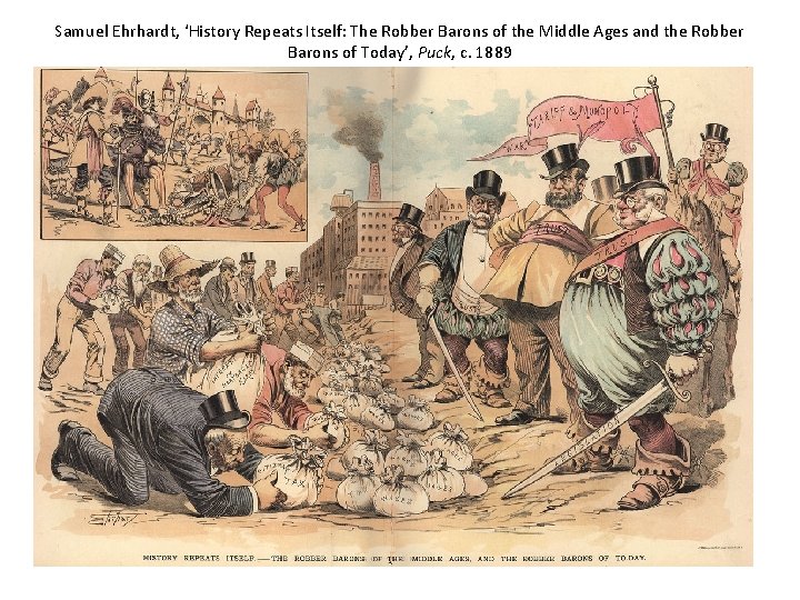 Samuel Ehrhardt History Repeats Itself The Robber Barons