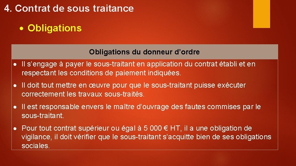 4 Contrat de soustraitance Le contrat de soustraitance