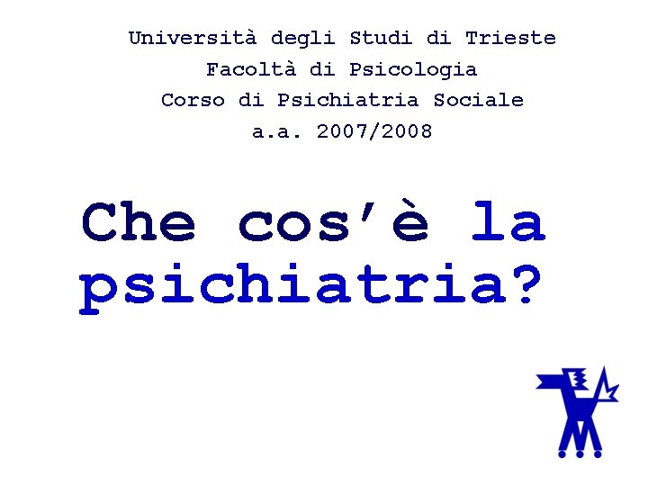 Migliori Università Psicologia Italia Universit degli Studi di Trieste Facolt di Psicologia
