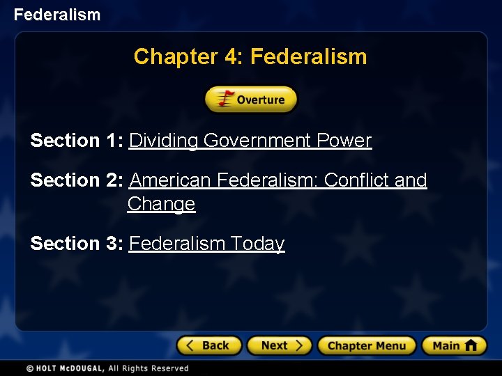Federalism Federalism Chapter 4 Federalism Section 1 Dividing