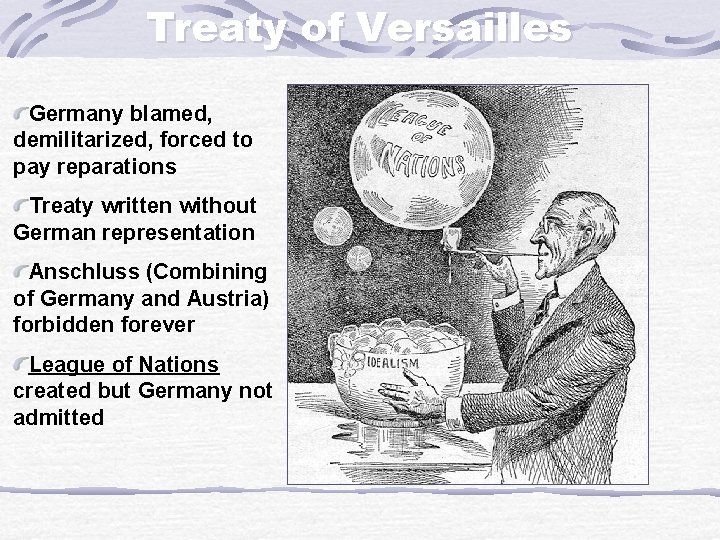 Treaty of Versailles Germany blamed, demilitarized, forced to pay reparations Treaty written without German