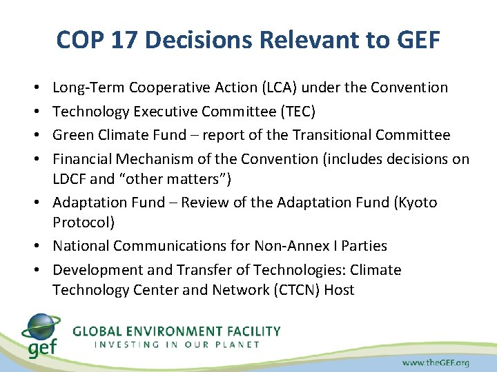 COP 17 Decisions Relevant to GEF Long-Term Cooperative Action (LCA) under the Convention Technology