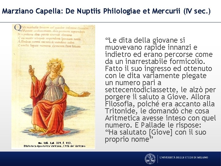 Marziano Capella: De Nuptiis Philologiae et Mercurii (IV sec. ) ms. Urb. Lat. 329,