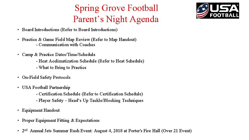 Spring Grove Football Parent’s Night Agenda • Board Introductions (Refer to Board Introductions) •