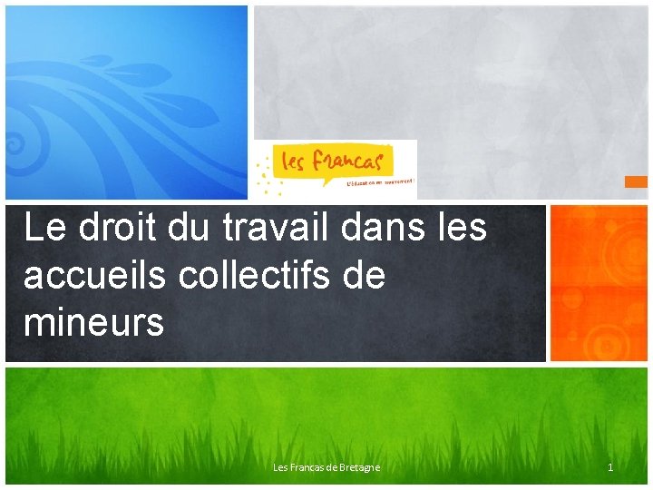 Le droit du travail dans les accueils collectifs