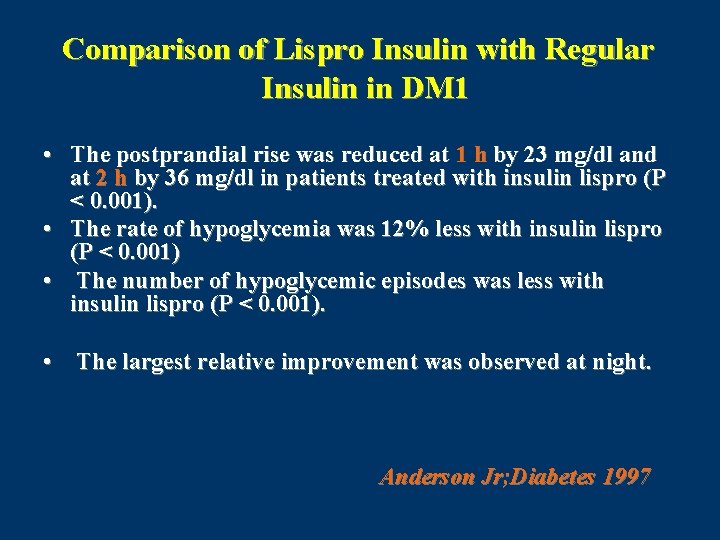 Comparison of Lispro Insulin with Regular Insulin in DM 1 • The postprandial rise