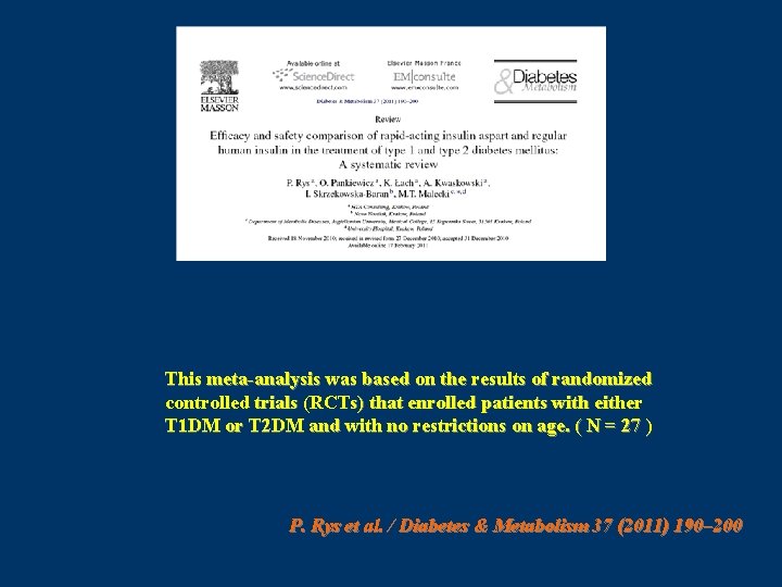 This meta-analysis was based on the results of randomized controlled trials (RCTs) that enrolled