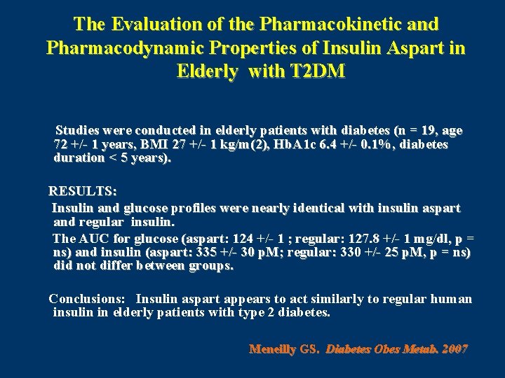 The Evaluation of the Pharmacokinetic and Pharmacodynamic Properties of Insulin Aspart in Elderly with