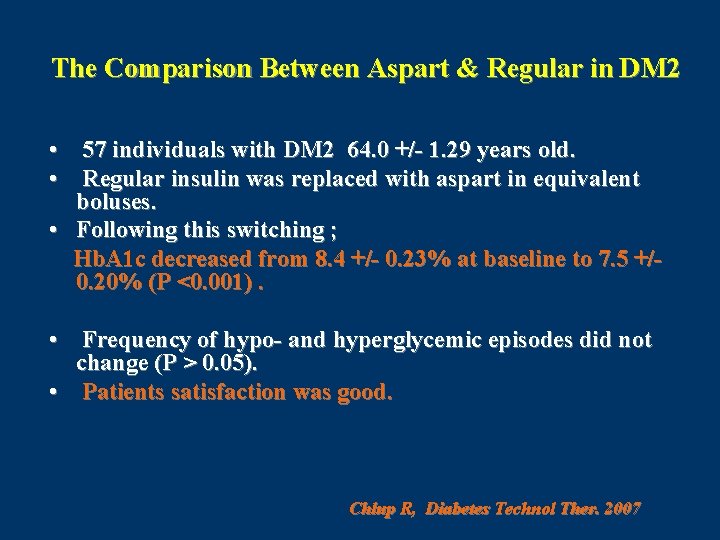 The Comparison Between Aspart & Regular in DM 2 • 57 individuals with DM