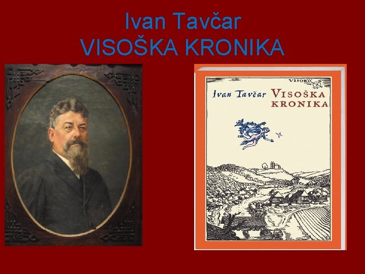 Ivan Tavčar VISOŠKA KRONIKA 