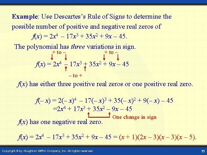Example: Use Descartes’s Rule of Signs to determine the possible number of positive and
