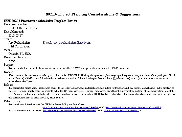 802. 16 Project Planning Considerations & Suggestions IEEE 802. 16 Presentation Submission Template (Rev.