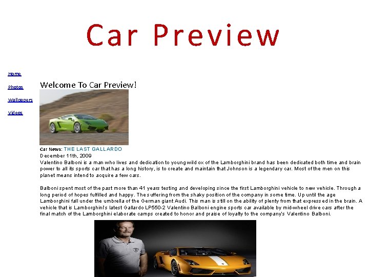 Car Preview Home Photos Welcome To Car Preview! Wallpapers Videos Car News: THE LAST