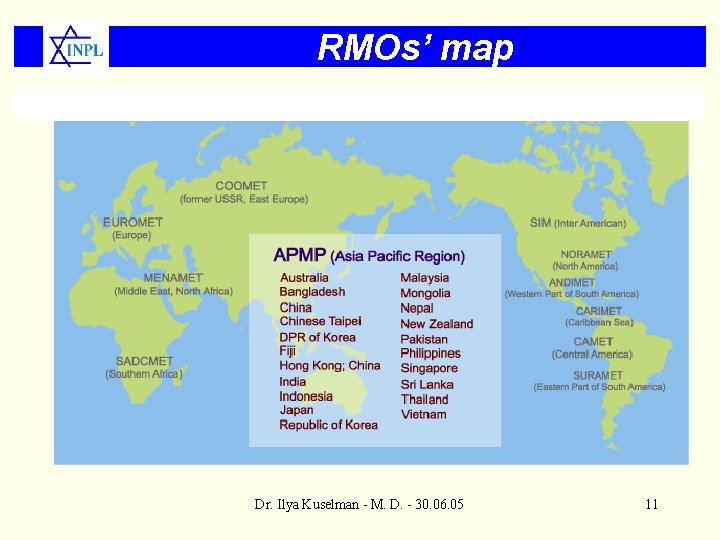 RMOs’ map Dr. Ilya Kuselman - M. D. - 30. 06. 05 11 