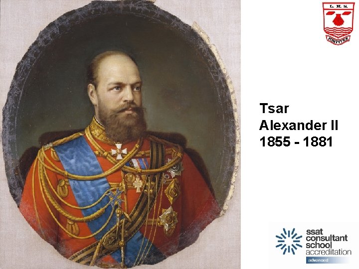 Tsar Alexander II 1855 - 1881 