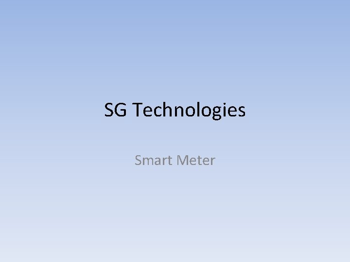 SG Technologies Smart Meter 