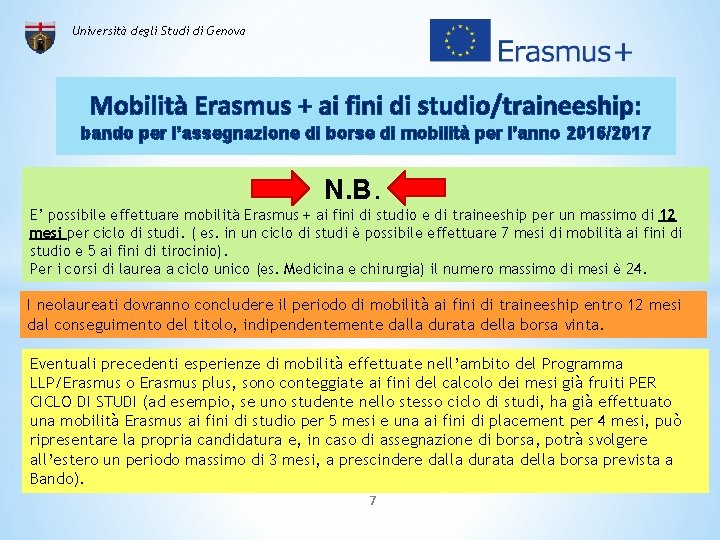 Università degli Studi di Genova Mobilità Erasmus + ai fini di studio/traineeship: bando per